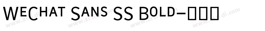 WeChat Sans SS Bold字体转换